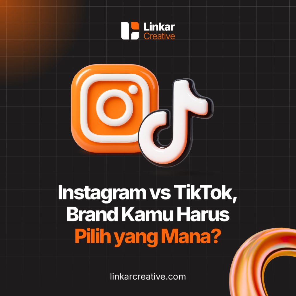 Instagram vs TikTok untuk Bisnis